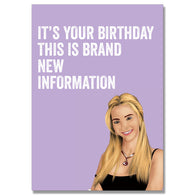 Brand New Information Birthday Card